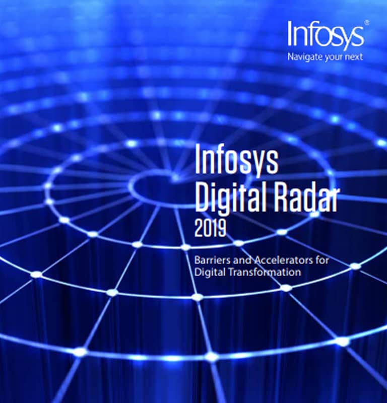 Infosys Digital Radar: Where Do You Stand In The Digital Transformation Journey?