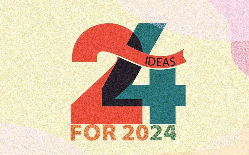 24 Ideas for 2024